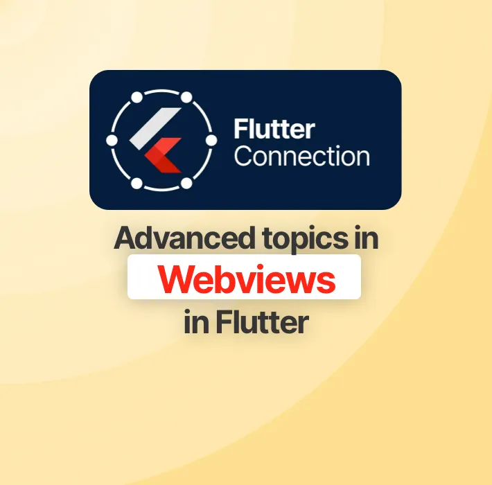 Advanced topic with Webview in Flutter